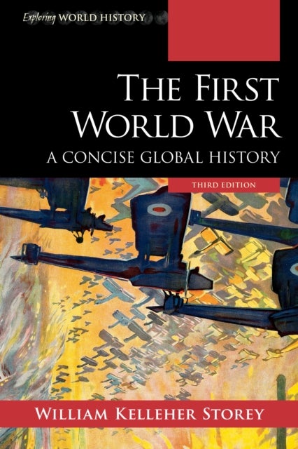 The First World War - A Concise Global History