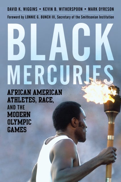 Black Mercuries - African American Athletes, Race, and the Modern Olympic Games