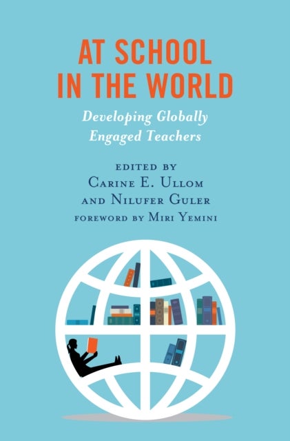 At School in the World - Developing Globally Engaged Teachers