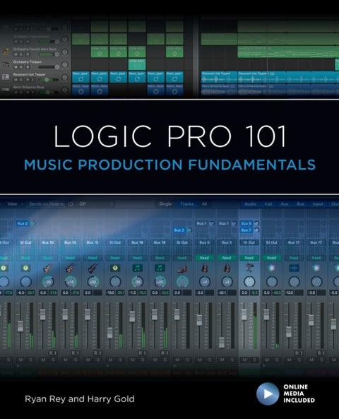 Logic Pro 101 - Music Production Fundamentals