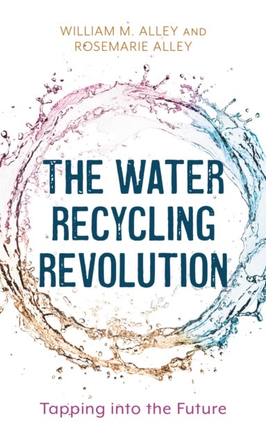 The Water Recycling Revolution - Tapping into the Future