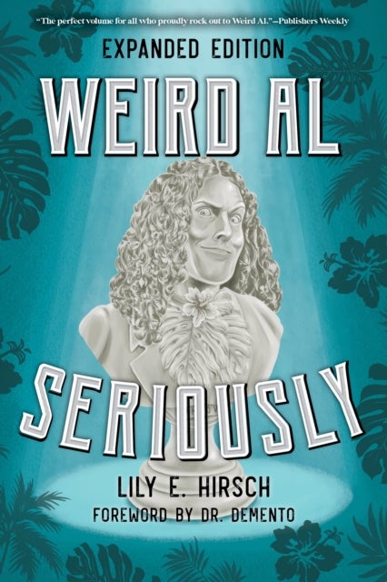 Weird Al - Seriously