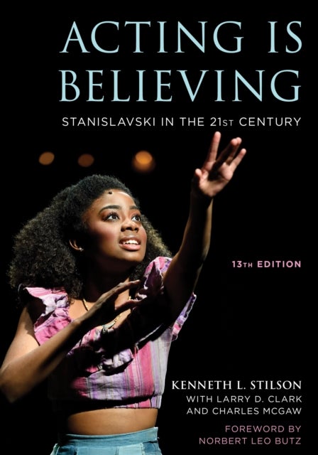 Acting Is Believing - Stanislavski in the 21st Century
