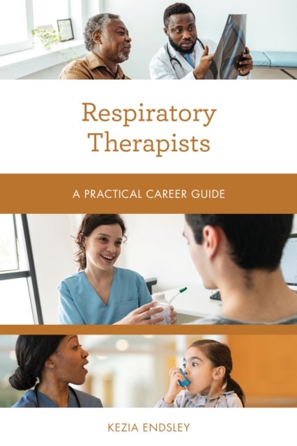Respiratory Therapists - A Practical Career Guide
