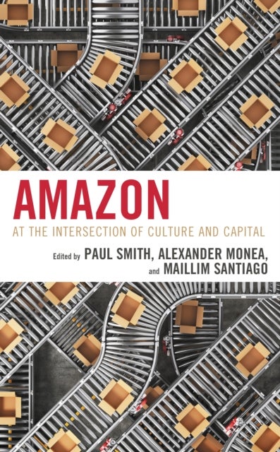 Amazon - At the Intersection of Culture and Capital