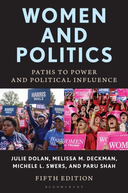 Women and Politics - Paths to Power and Political Influence
