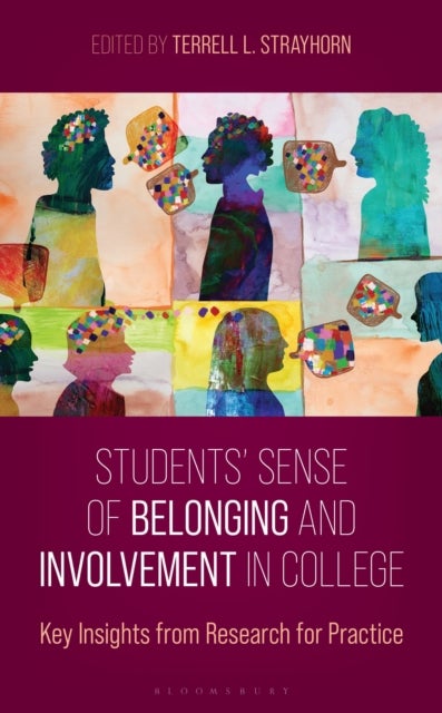 Students' Sense of Belonging and Involvement in College - Key Insights from Research for Practice