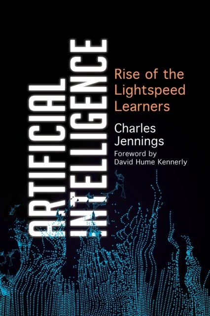 Artificial Intelligence - Rise of the Lightspeed Learners