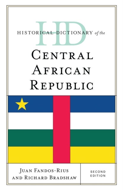 Historical Dictionary of the Central African Republic