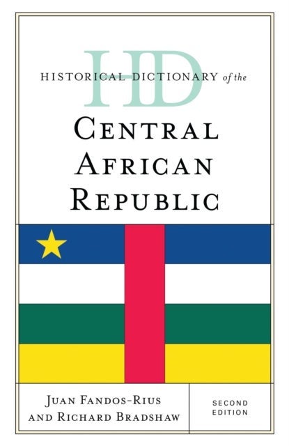 Historical Dictionary of the Central African Republic