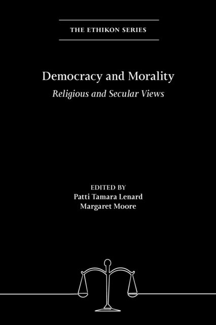Democracy and Morality - Religious and Secular Views