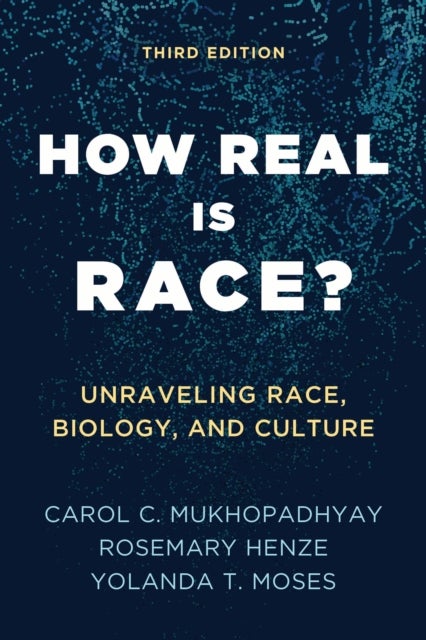 How Real Is Race? - Unraveling Race, Biology, and Culture