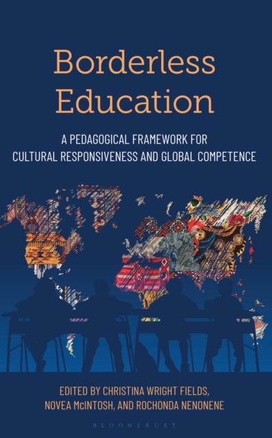 Borderless Education - A Pedagogical Framework for Cultural Responsiveness and Global Competence