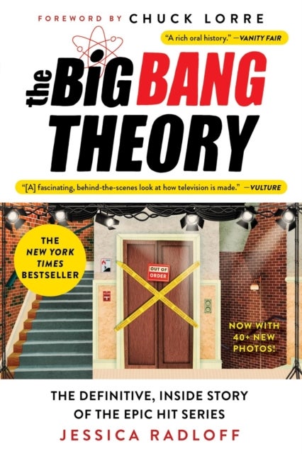 The Big Bang Theory - The Definitive, Inside Story of the Epic Hit Series
