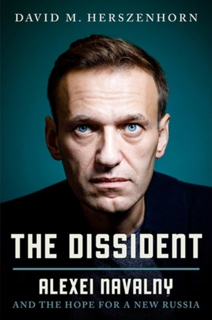 The Dissident - Alexey Navalny: Profile of a Political Prisoner
