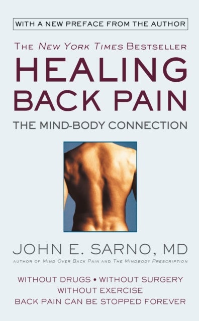 Healing Back Pain (Reissue Edition) - The Mind-Body Connection