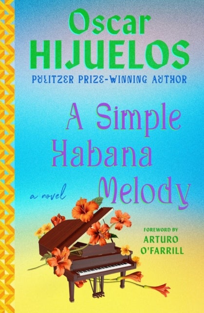 A Simple Habana Melody - A Novel