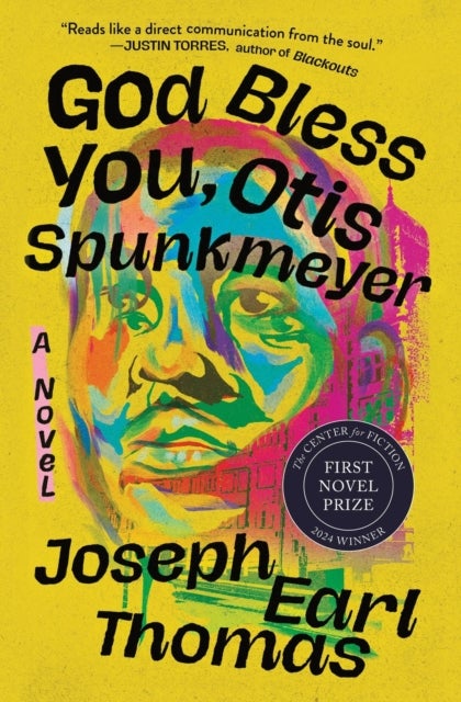 God Bless You, Otis Spunkmeyer - A Novel