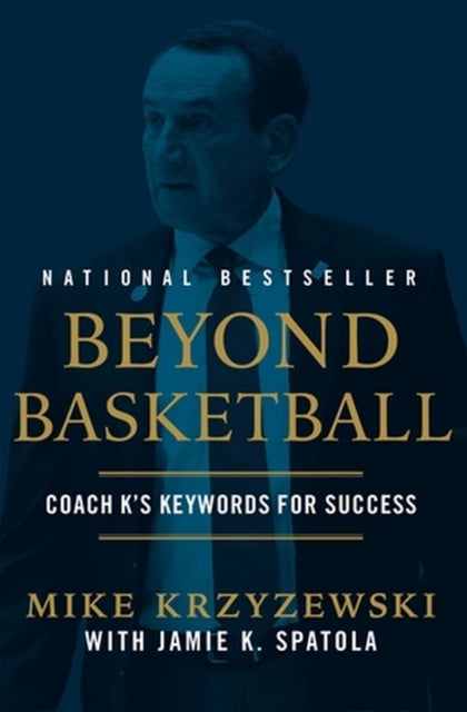Beyond Basketball - Coach K's Keywords for Success