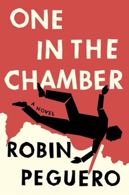 One In The Chamber - A Novel
