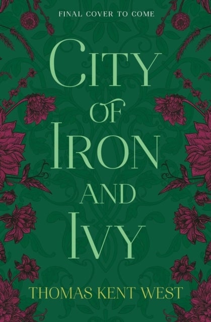 City of Iron and Ivy
