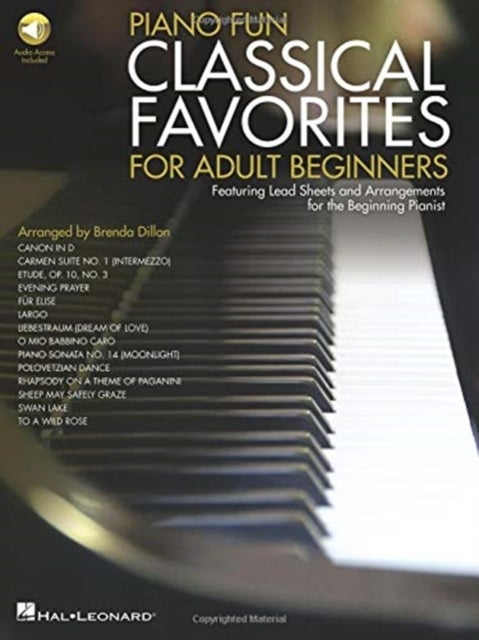 Piano Fun- Classical Favorites for Adult Beginners - Featuring Lead Sheets and Arrangements for the Beginning Pianist
