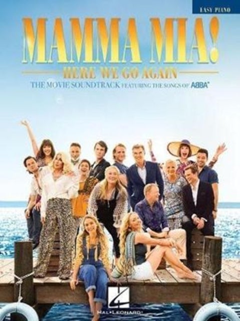 Mamma Mia! - Here We Go Again - The Movie Soundtrack Featuring the Songs of Abba