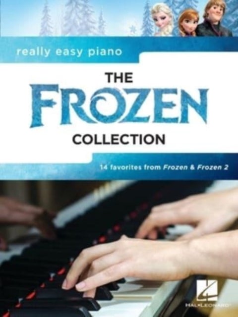 The Frozen Collection - Really Easy Piano - 14 Favorites from Frozen & Frozen 2
