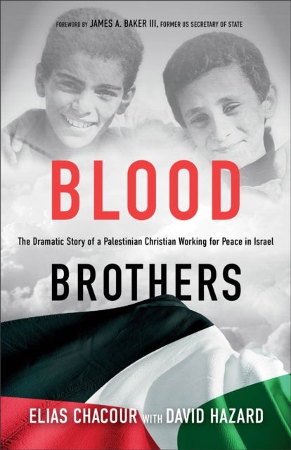 Blood Brothers ¿ The Dramatic Story of a Palestinian Christian Working for Peace in Israel