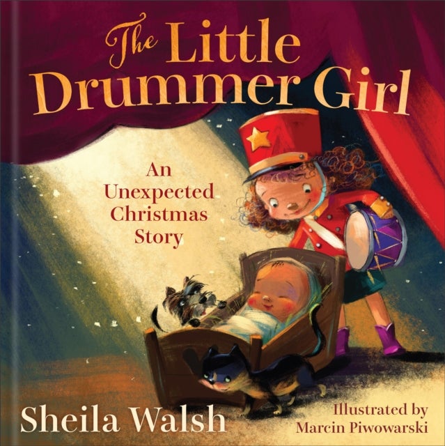 The Little Drummer Girl - An Unexpected Christmas Story