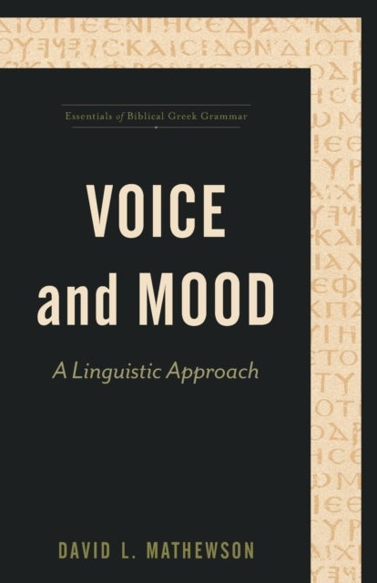 Voice and Mood ¿ A Linguistic Approach