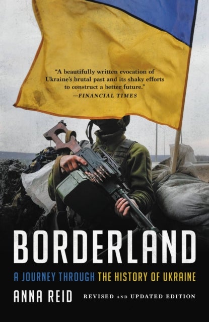 Borderland - A Journey Through the History of Ukraine
