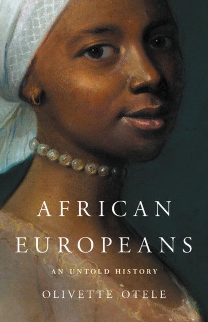 African Europeans - An Untold History