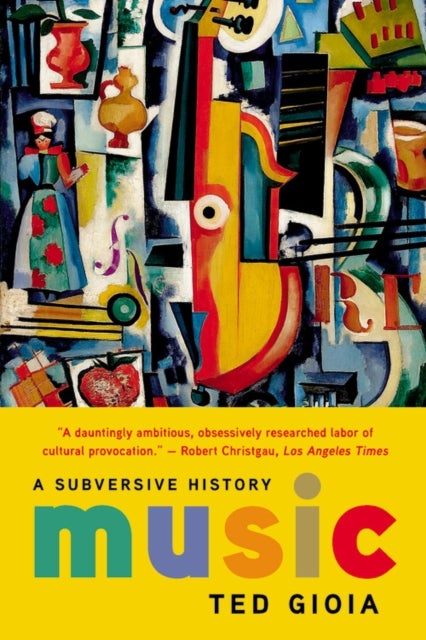 Music - A Subversive History