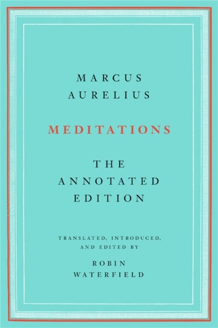 Meditations - The Annotated Edition