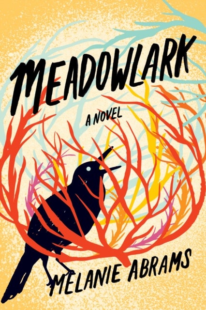 Meadowlark - A Novel