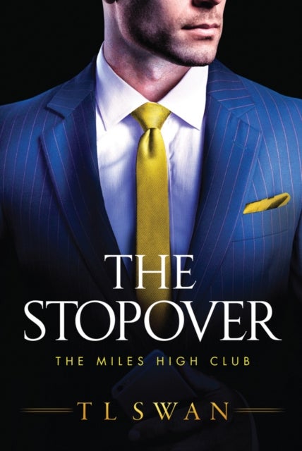 The Stopover. The Miles High Club 1