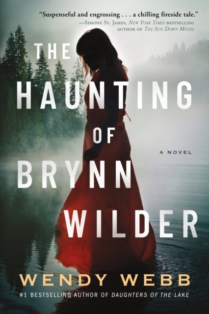 The Haunting of Brynn Wilder - A Novel