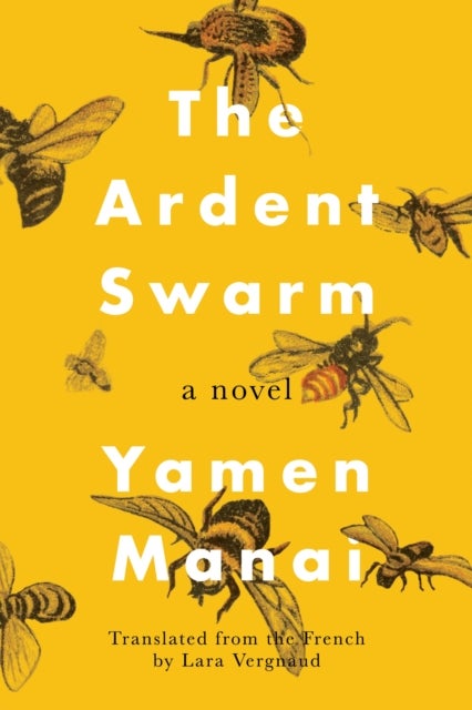 The Ardent Swarm - A Novel