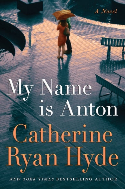 My Name is Anton - A Novel