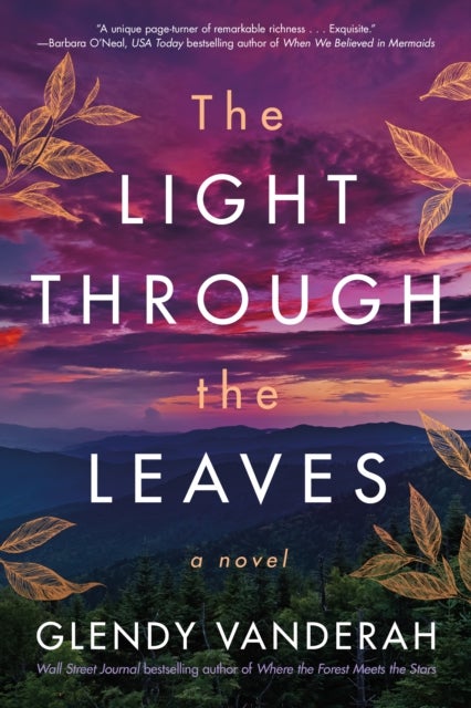 The Light Through the Leaves - A Novel