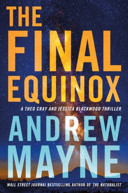 The Final Equinox - A Theo Cray and Jessica Blackwood Thriller