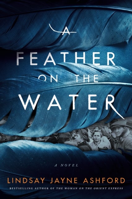 A Feather on the Water - A Novel