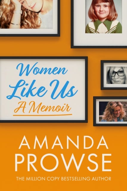 Women Like Us - A Memoir