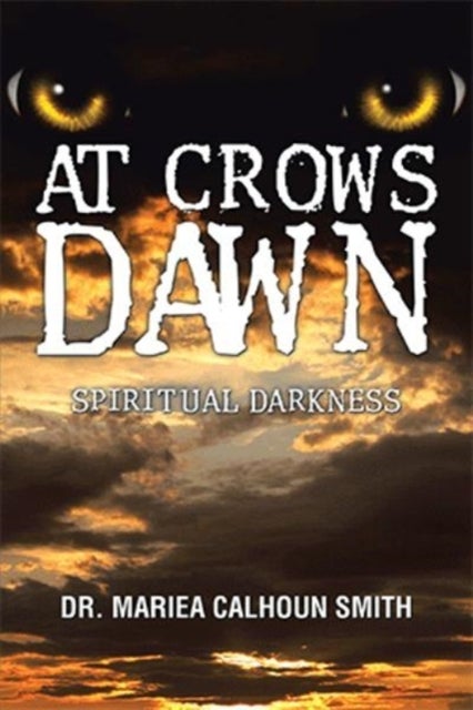 At Crows Dawn - Spiritual Darkness
