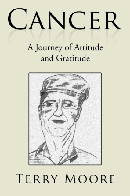 Cancer - A Journey of Attitude and Gratitude