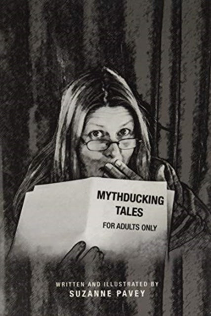 Mythducking Tales - For Adults Only