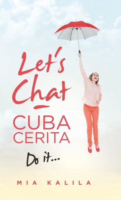 Let's Chat - Cuba Cerita - Do It...