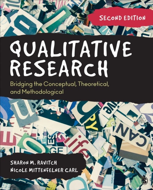 Qualitative Research - Bridging the Conceptual, Theoretical, and Methodological