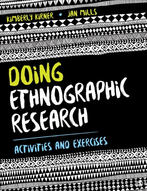 Doing Ethnographic Research - Activities and Exercises
